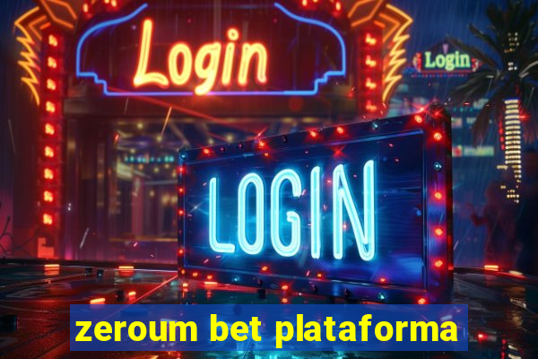 zeroum bet plataforma